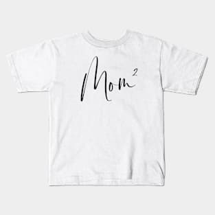 Mom² Mom of 2 Kids T-Shirt